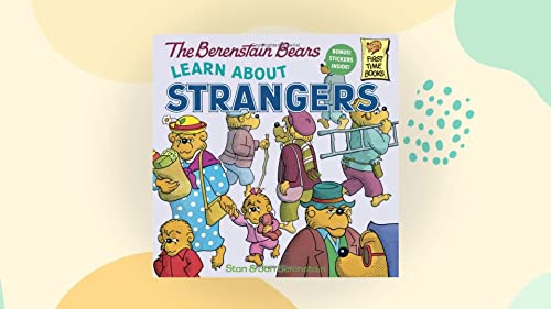 The Berenstain bears learn about strangers