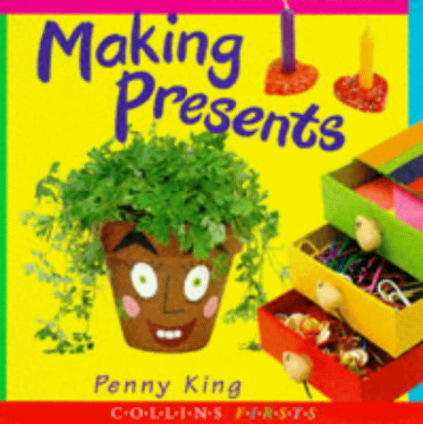 Making Presents First Crafts