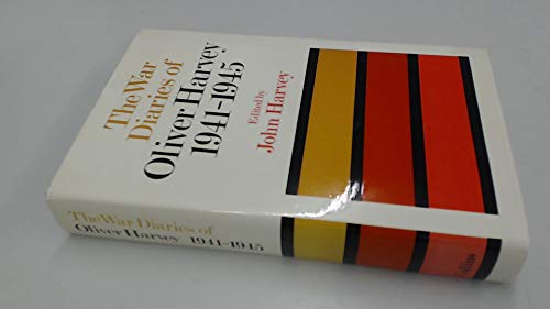 The war diaries of Oliver Harvey 1941-1945
