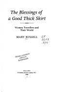 The Blessings Of A Good Thick Skirt: Women Travellers And Their World