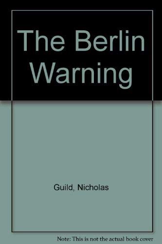 TheB erlin warning