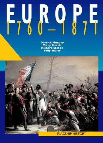 Flagship History - Europe 1760-1871: A-level