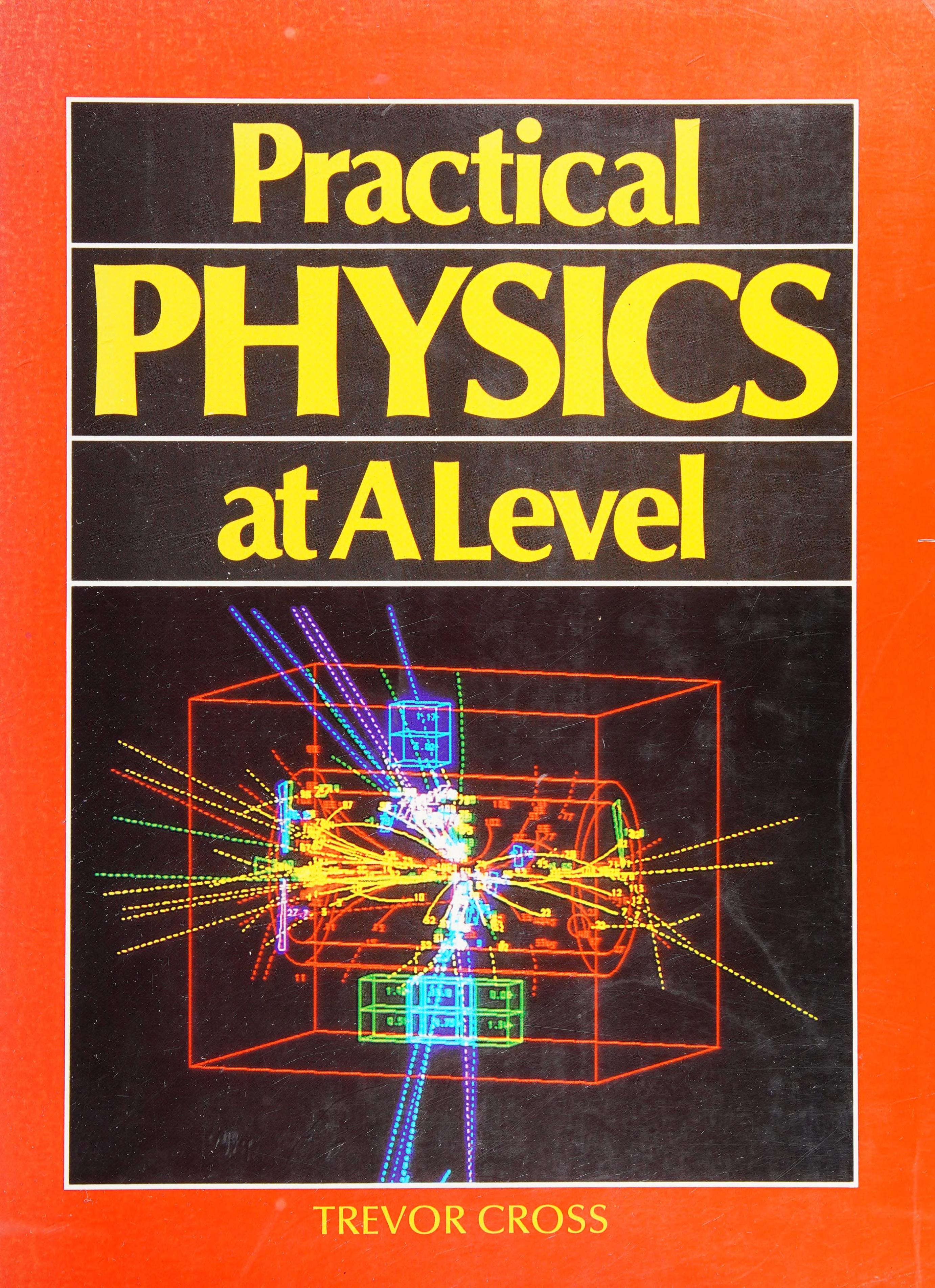Practical Physics At A Level