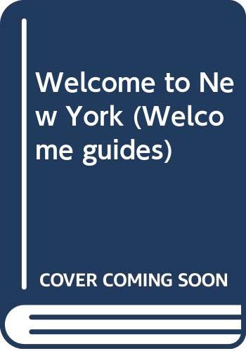 Welcome to New York Welcome Guides