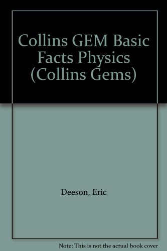 Collins Gem Basic Facts Physics (Collins Gems)