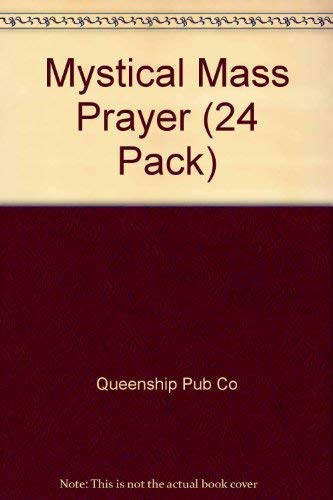 Mystical Mass Prayer
