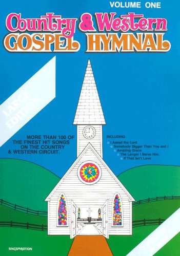 Country & Western Gospel Hymnal Volume One