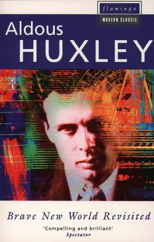 Brave New World Revisited by Aldous Huxley, ISBN 9780006545804