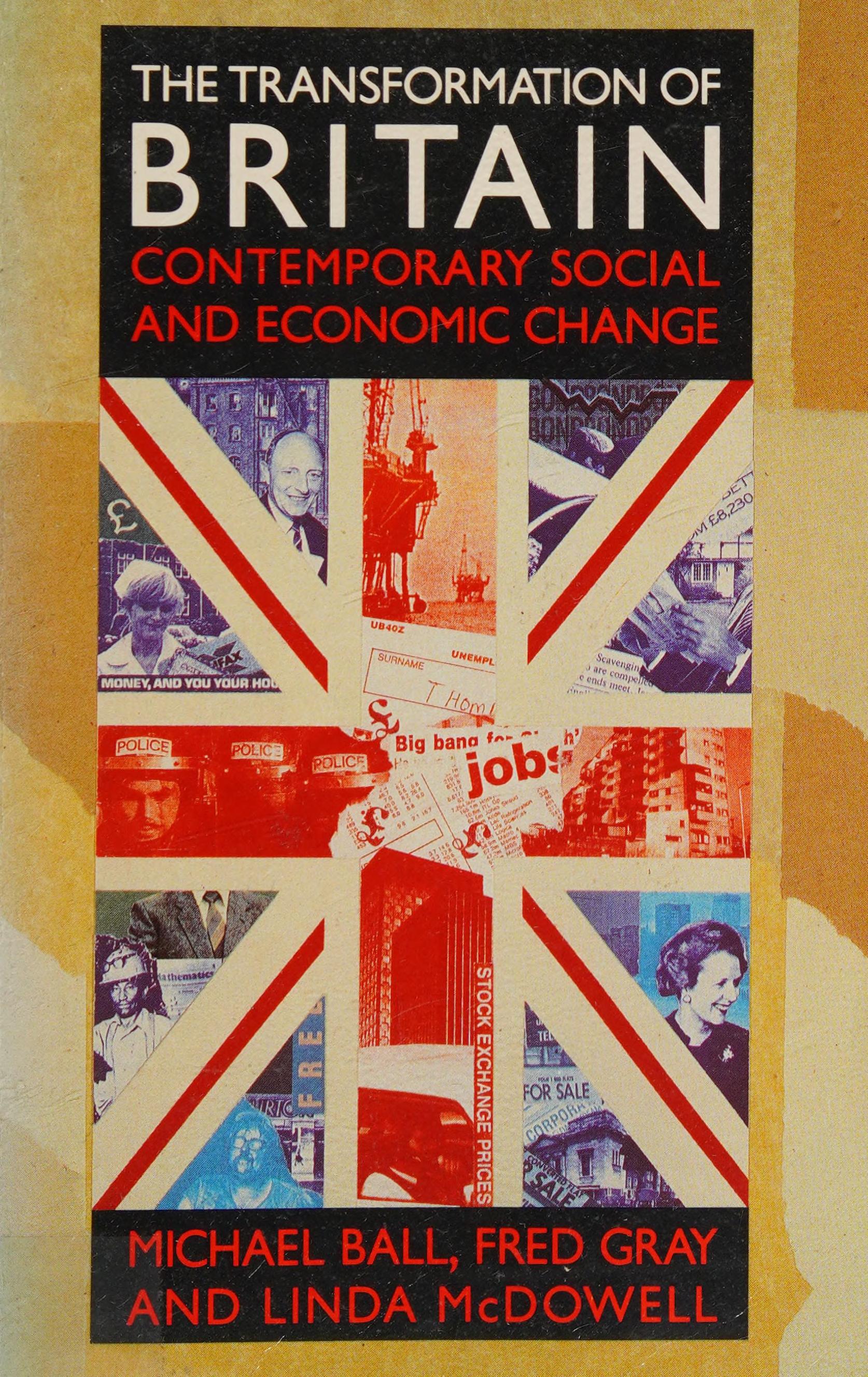 The Transformation Of Britain: Contemporary Social And Economic Change