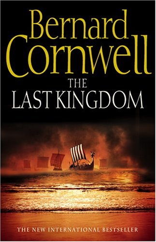 The Last Kingdom by Bernard Cornwell, ISBN 9780007149902