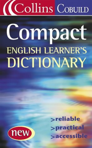 Collins COBUILD Compact English Dictionary