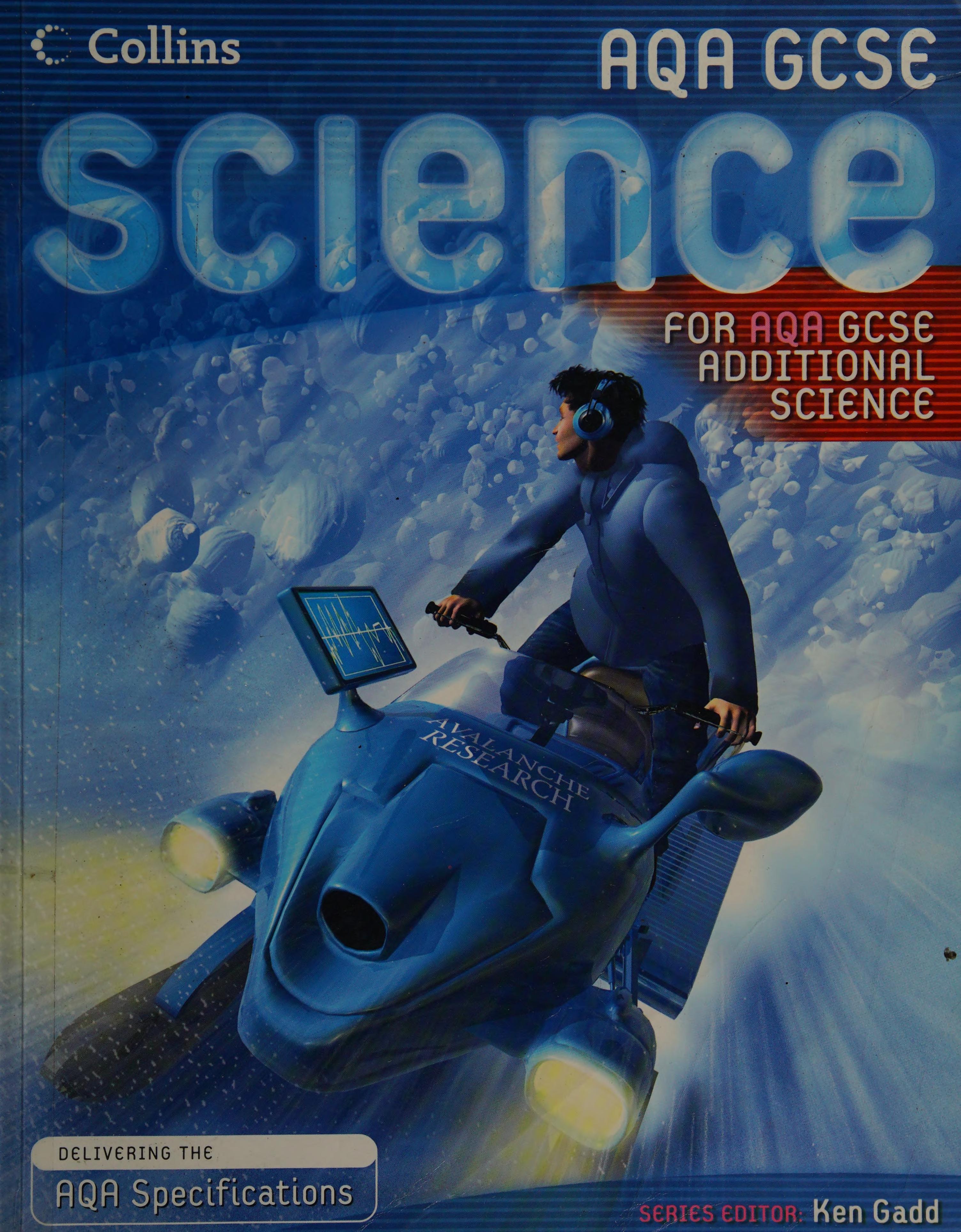 GCSE Science for AQA - Additional Science Student Book