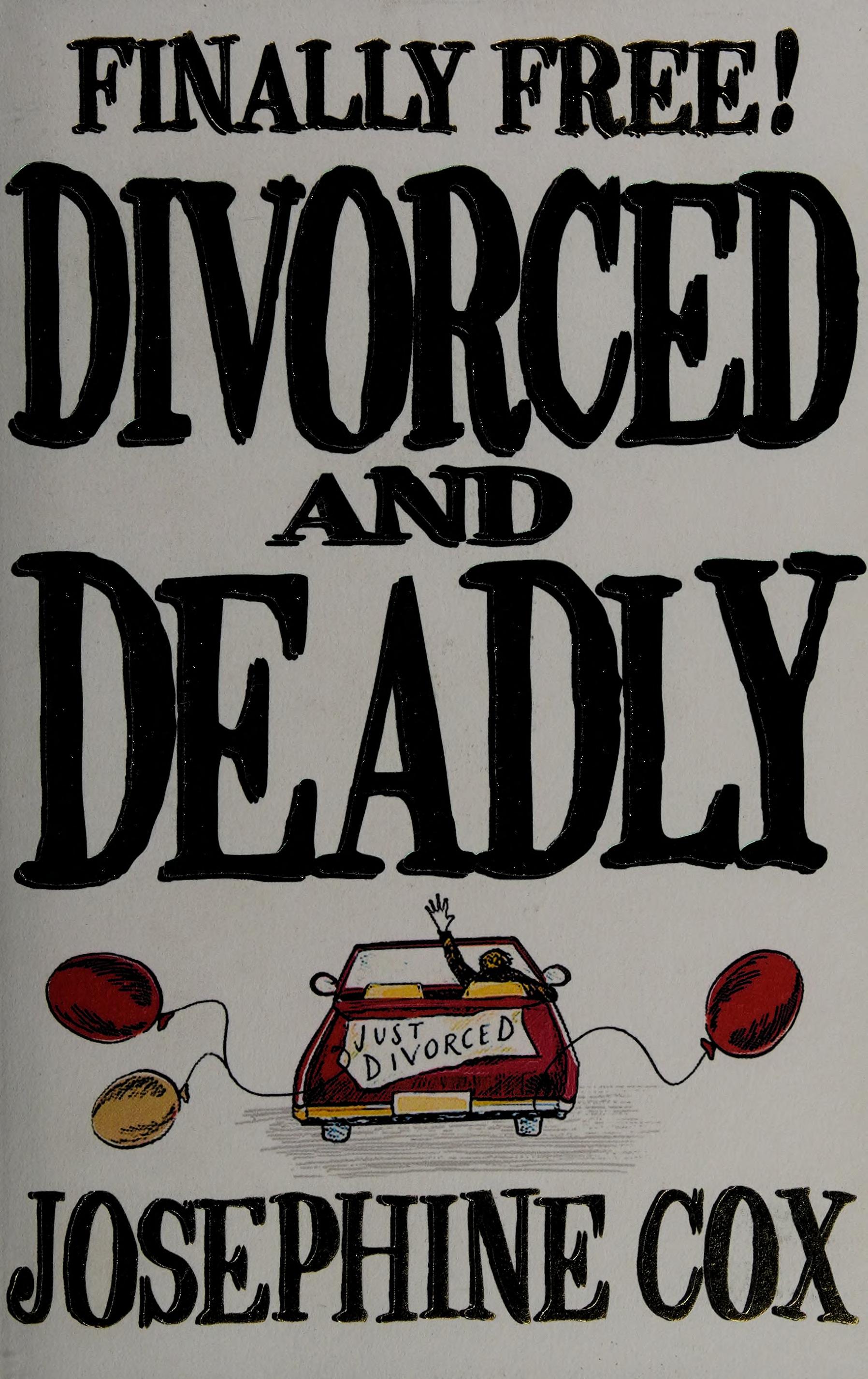 Divorced and Deadly