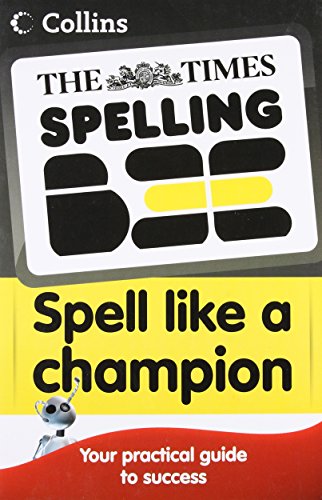 The Times Spelling Bee -- Collins Spell Like a Champion Collins