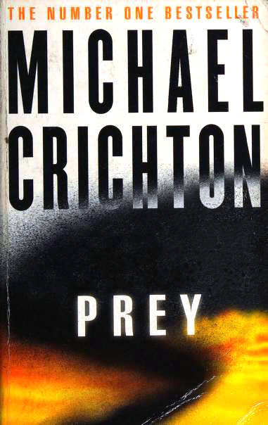 Prey by Michael Chrichton, ISBN 9780007870004