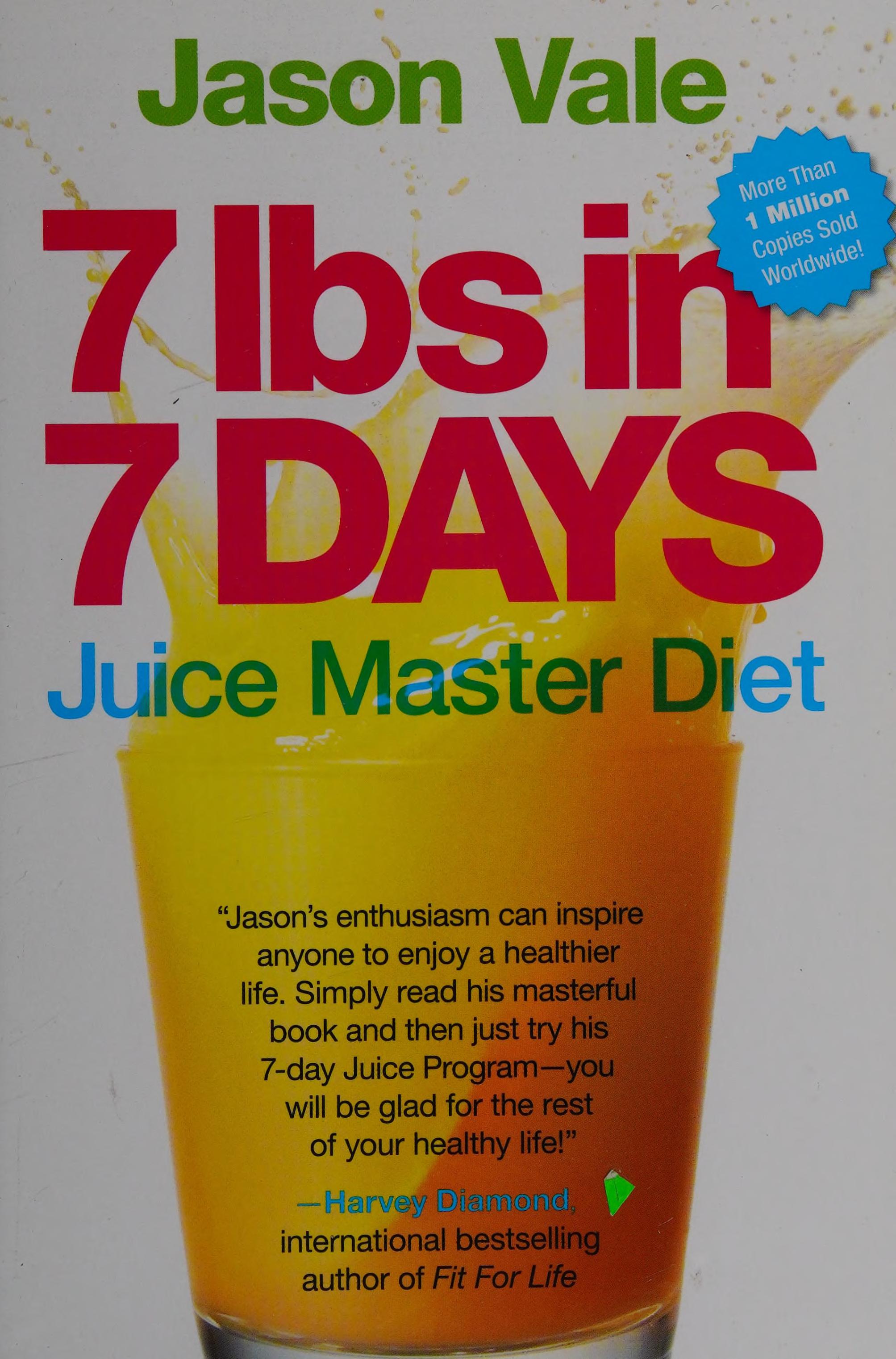 7lbs In 7 Days The Juice Master Diet , The Top 100 Juices, The Juices And Smoothies Bible, The Juice Master'S Ultimate Fast Food 4 Books Collection Set