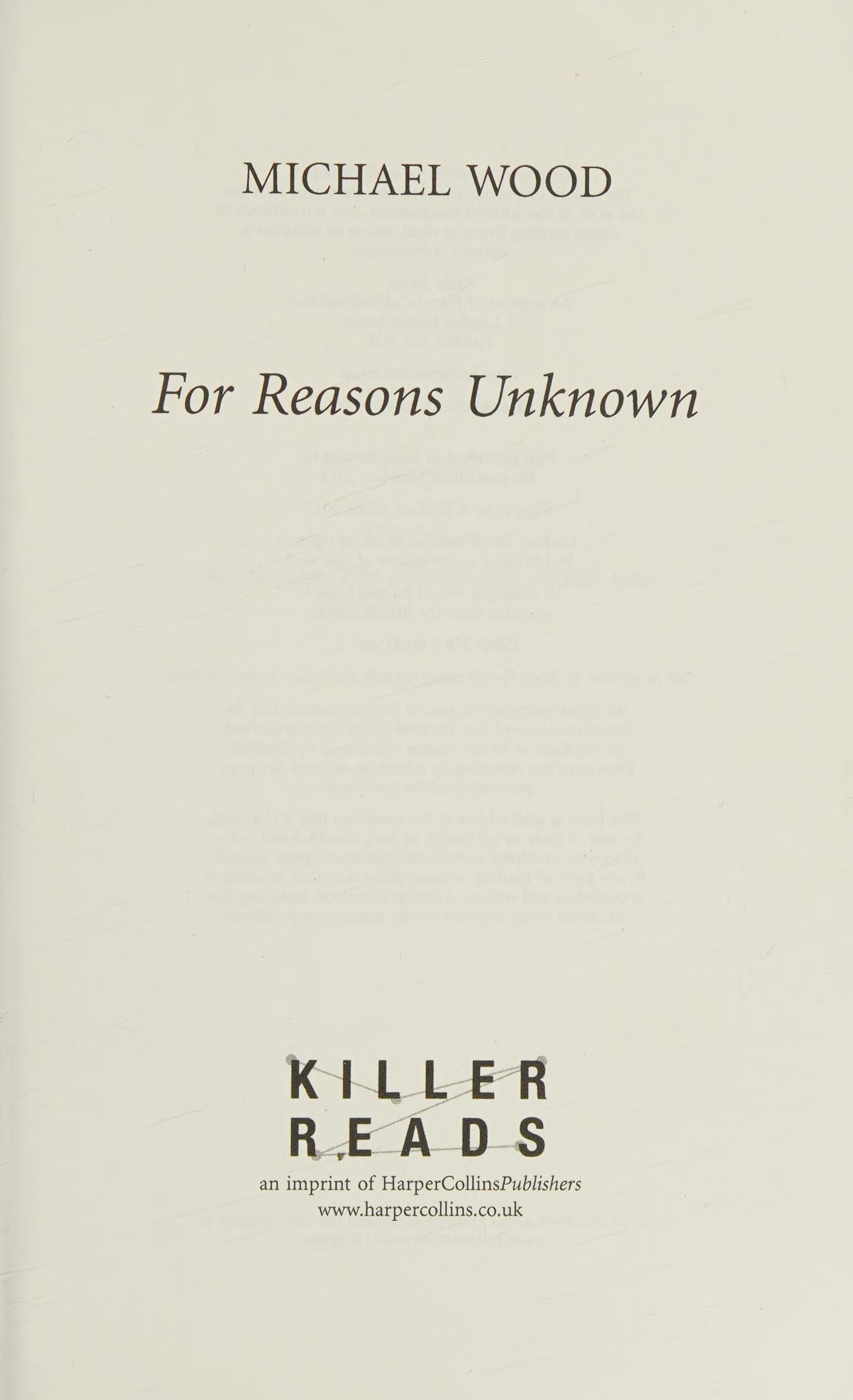For Reasons Unknown