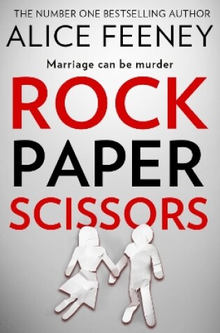 Rock Paper Scissors by Alice Feeney, ISBN 9780008371012