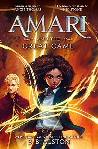 Amari And The Great Game by B. B. Alston, ISBN 9780008554354