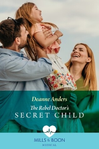 Rebel Doctor's Secret Child