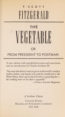 The Vegetable, Or From President To Postman