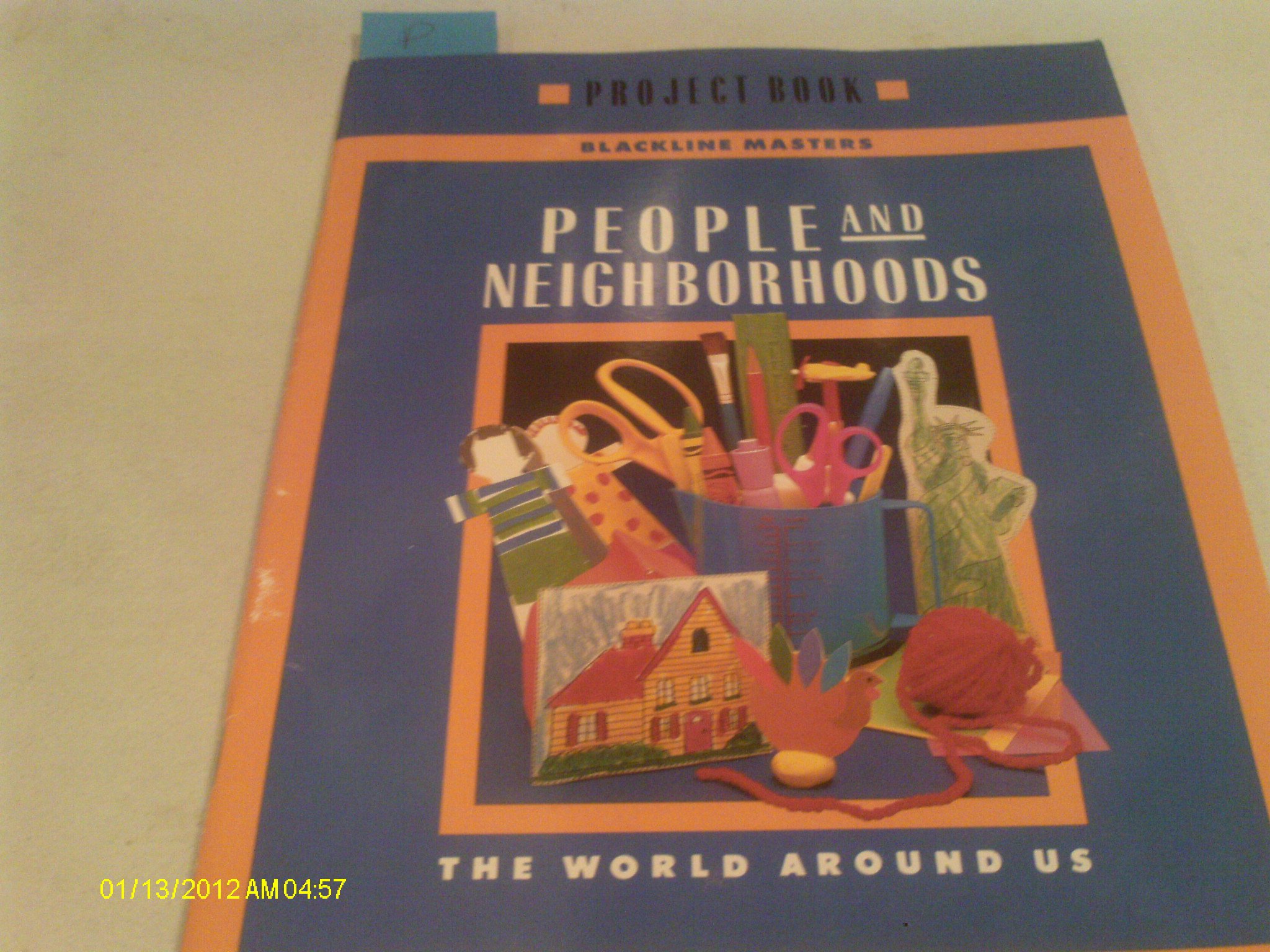 Project Book Blackline Masters People and Neighborhoods the World Around Us