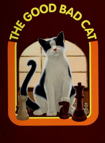 The good bad cat