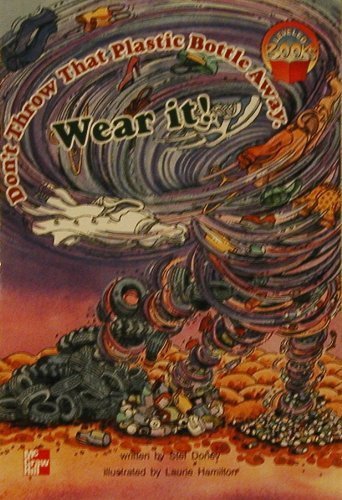 Don t throw that plastic bottle away Wear it McGraw Hill reading Leveled books