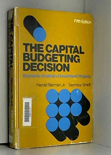 The capital budgeting decision