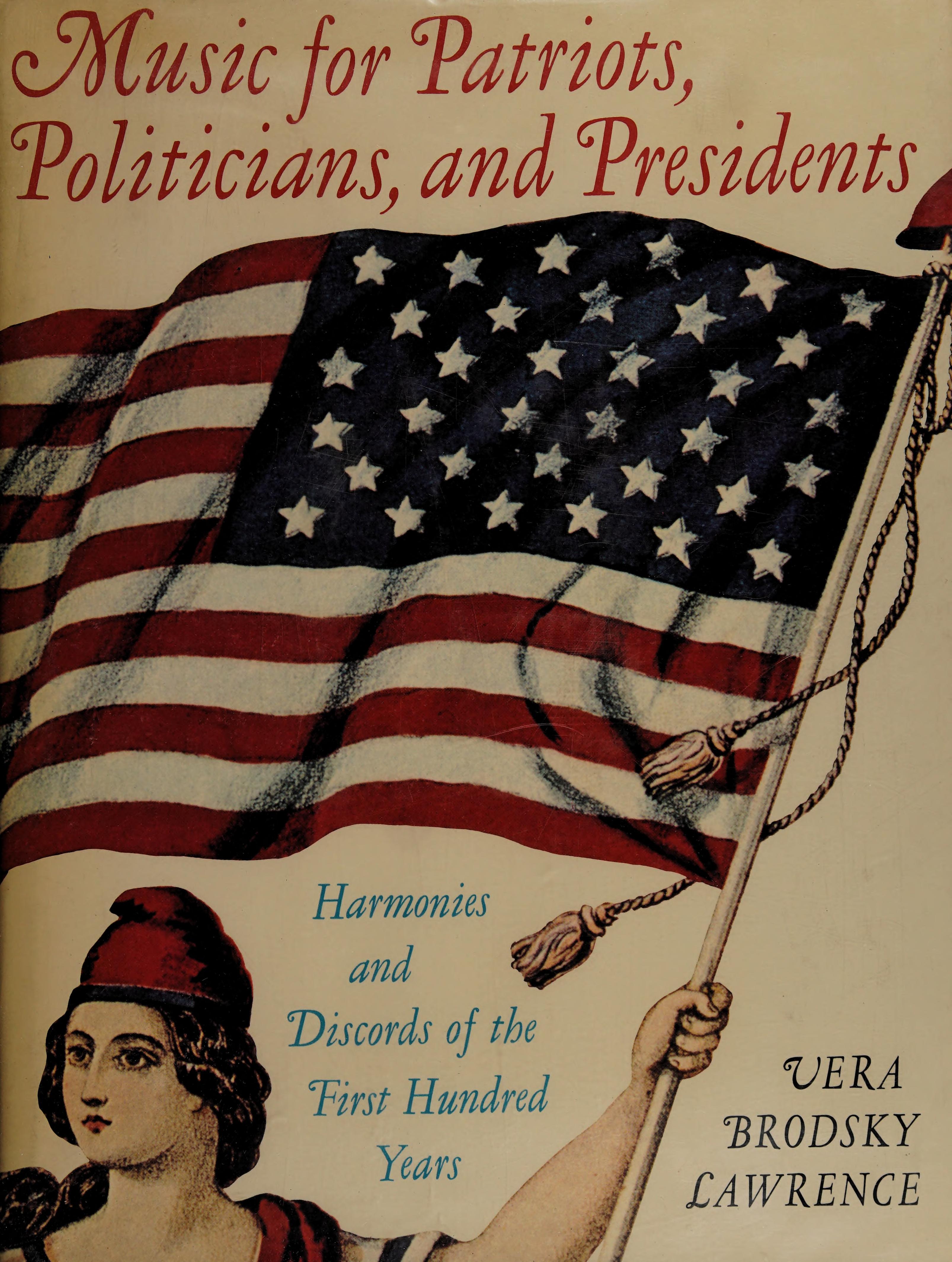 Music for Patriots, Politicians, and Presidents
