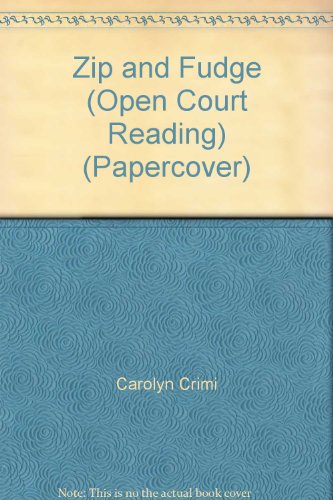 Zip and Fudge Open Court Reading Papercover