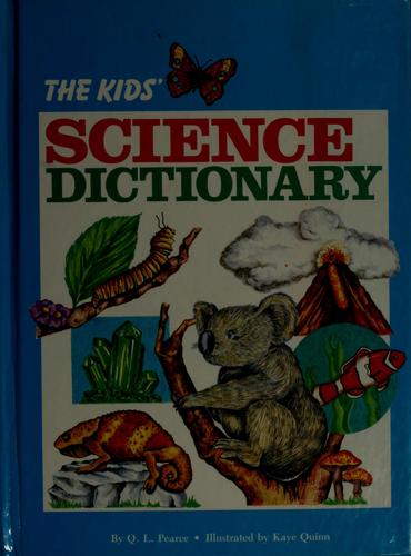 The Kids' Science Dictionary