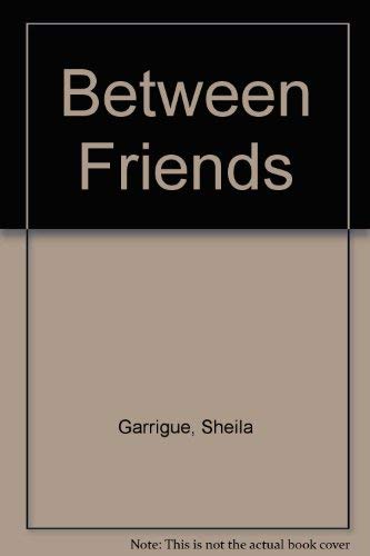 Between Friends