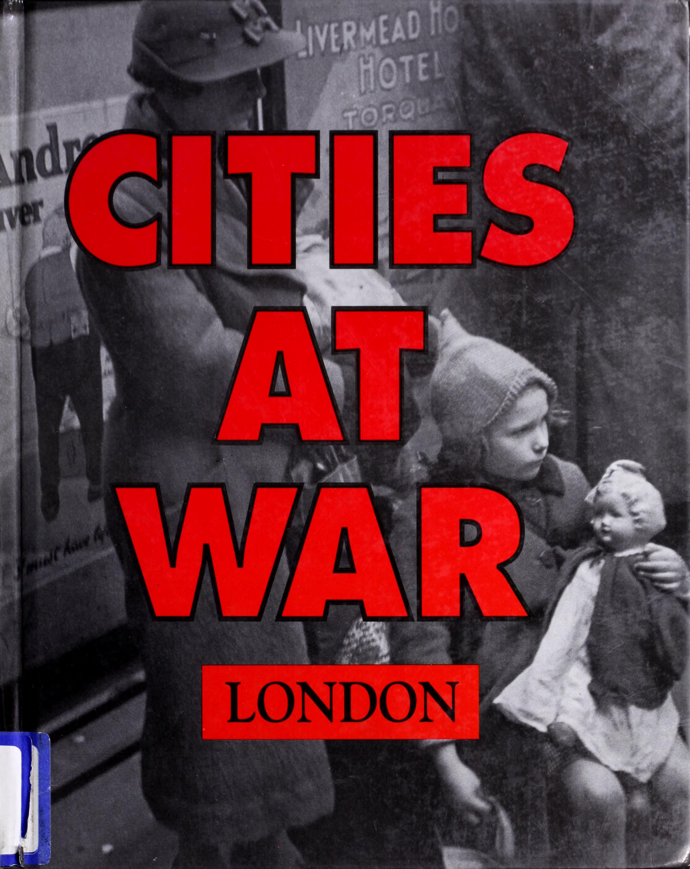 London: Cities at War