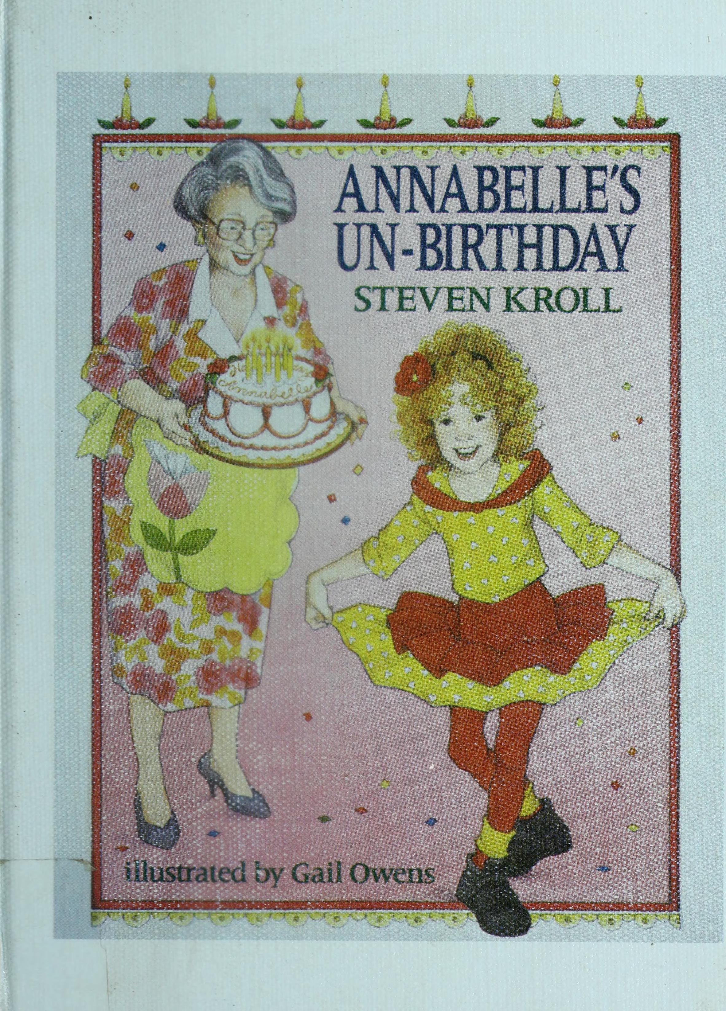 Annabelle's Un-Birthday