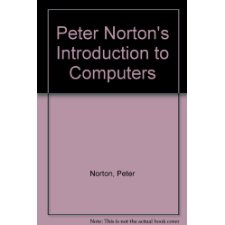 Annotated Instructor's Edition to Accompany Peter Norton's Introduction to Computers