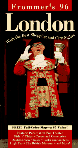 Frommer'S 96 London/Book And Map: Complete Guide To Hotels, Restaurants And Theatres