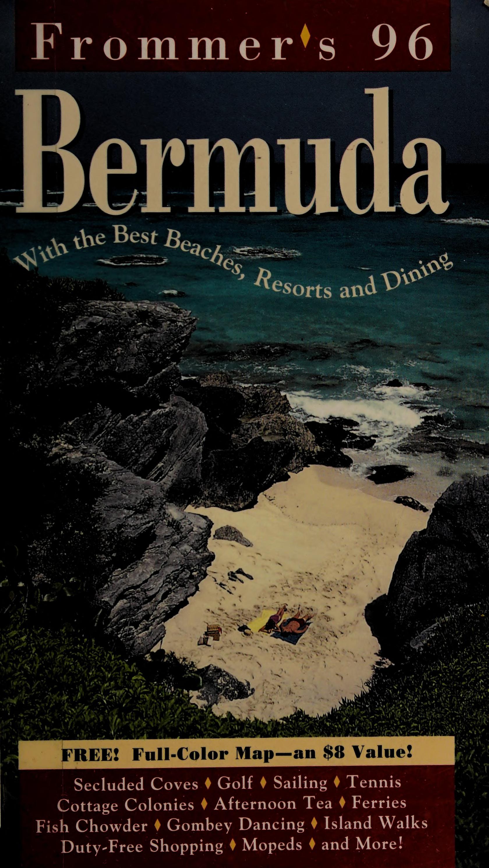 Frommer'S 96 Bermuda: With The Latest On Resorts And Restaurants