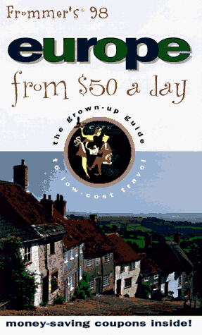 Frommer's Europe from 50 a Day '98