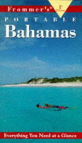 Frommer'S Portable Bahamas, 1st Ed.