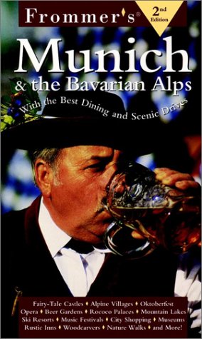 Frommer'S Munich & The Bavarian Alps, 2nd Edition