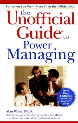 The Unofficial Guide to Power Managing