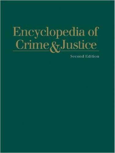 Encyclopedia of Crime Justice
