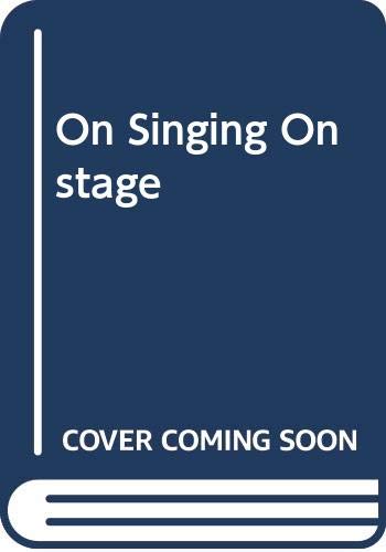 On Singing Onstage