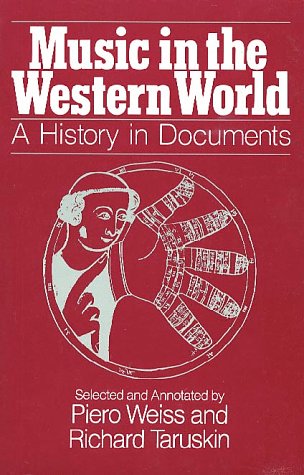Music in the Western World: A History in Documents