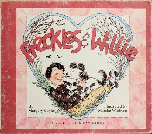 Freckles & Willie: A Valentine's Day Story