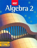 Holt Algebra 2: Student Edition 2007