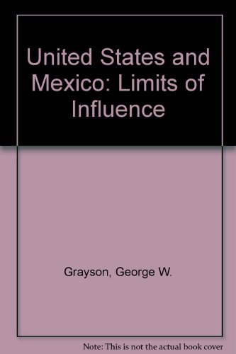 The United States And Mexico: Patterns Of Influence