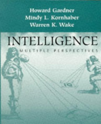 Intelligence: Multiple Perspectives