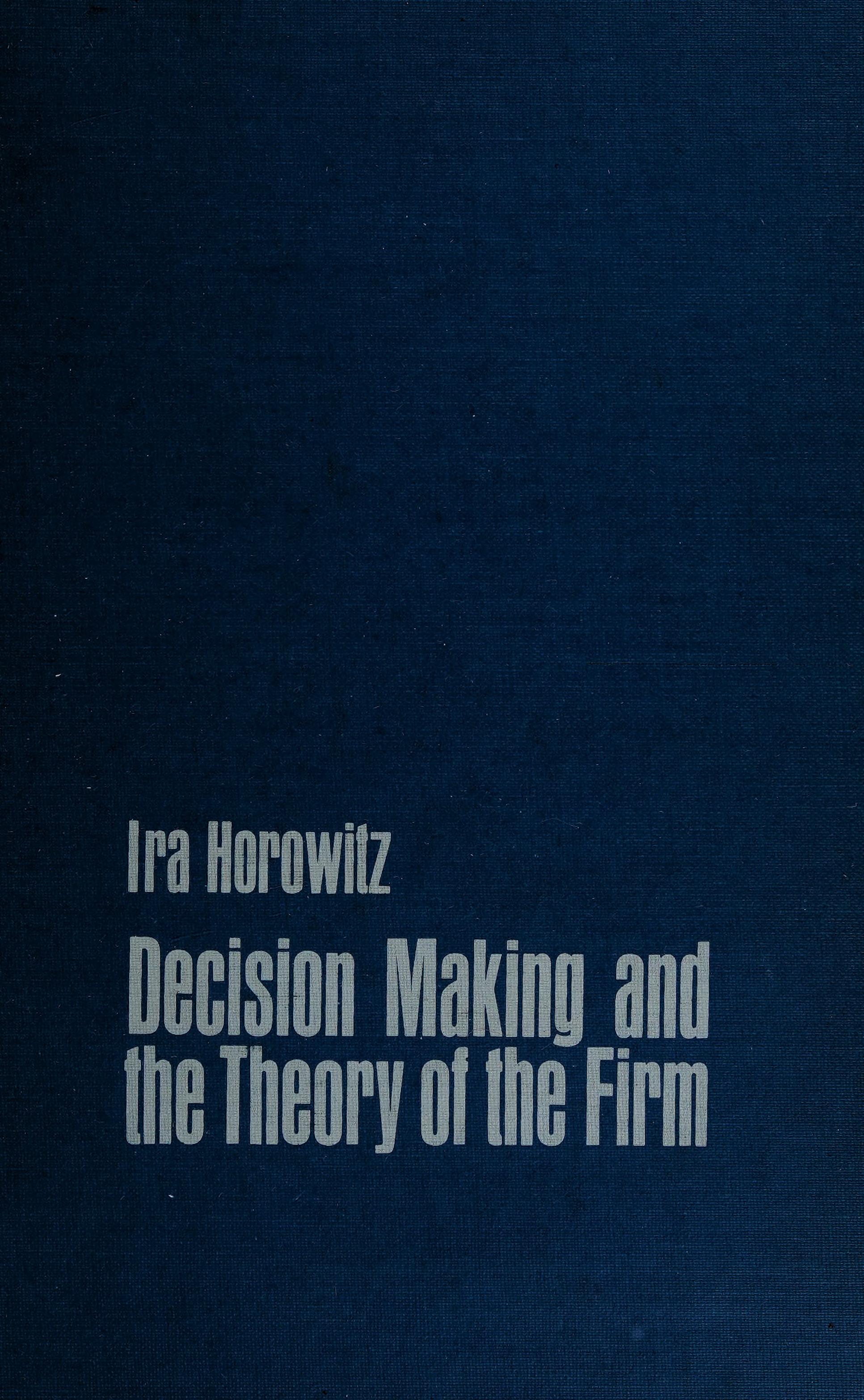 Decision Making and the Theory of the Firm